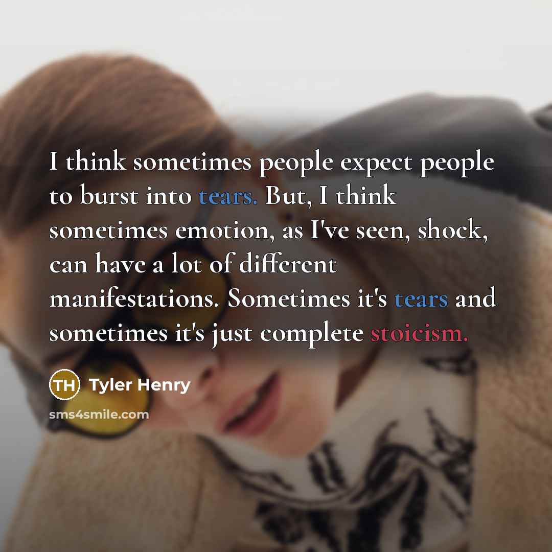 “I think sometimes people expect people to burst into tears.…” quote by Tyler Henry