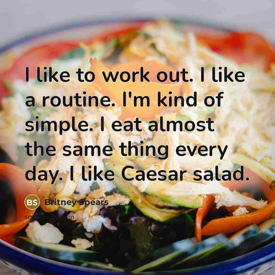 “I like to work out. I like a routine. I'm…” quote by Britney Spears