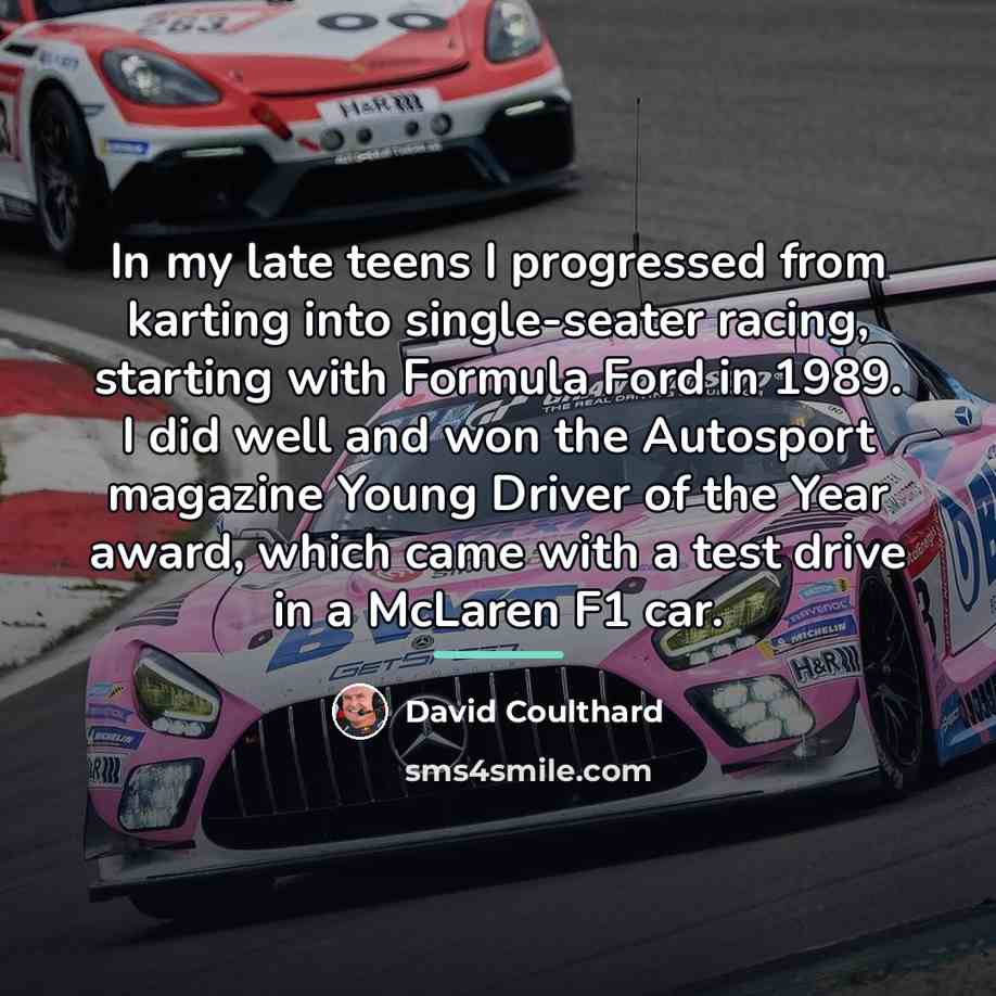 “In my late teens I progressed from karting into single-seater…” quote by David Coulthard