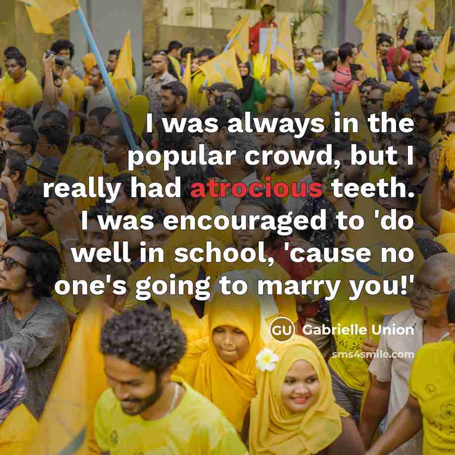 “I was always in the popular crowd, but I really…” quote by Gabrielle Union