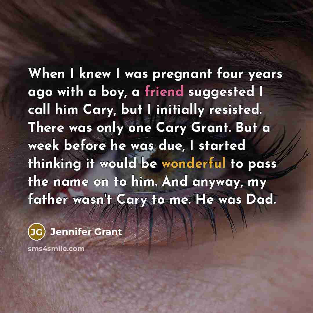 “When I knew I was pregnant four years ago with…” quote by Jennifer Grant