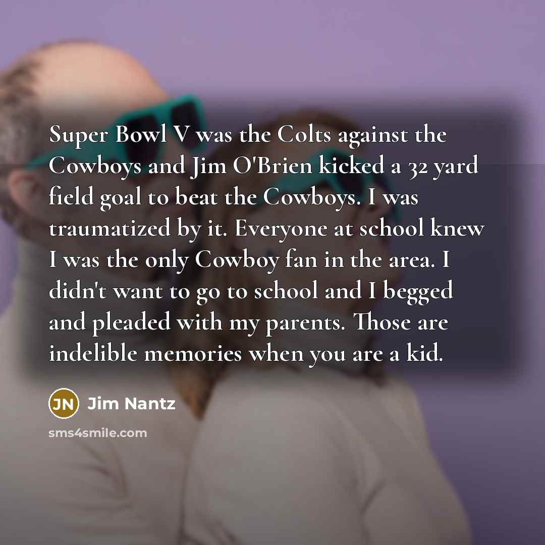 “Super Bowl V was the Colts against the Cowboys and…” quote by Jim Nantz