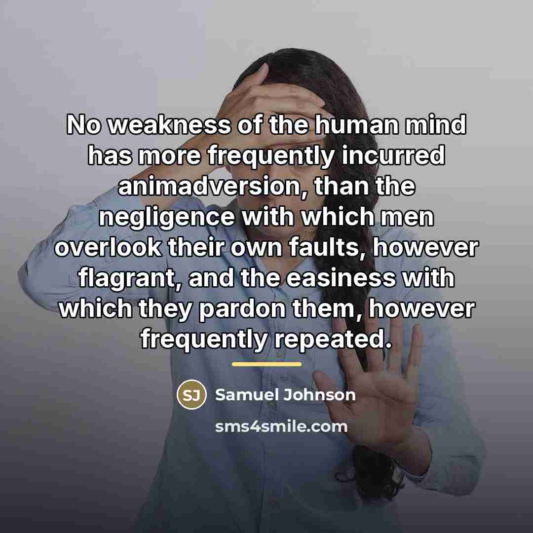 “No weakness of the human mind has more frequently incurred…” quote by Samuel Johnson