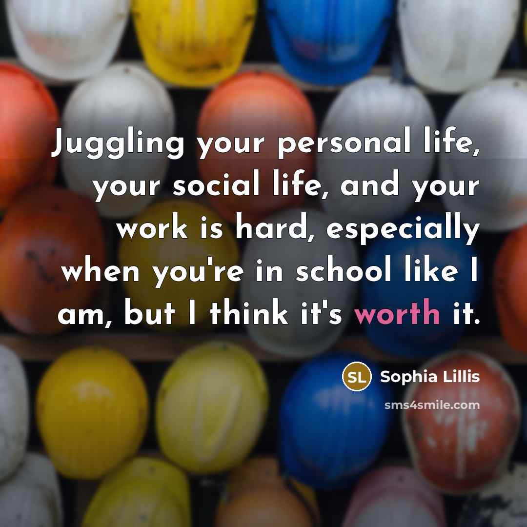 “Juggling your personal life, your social life, and your work…” quote by Sophia Lillis