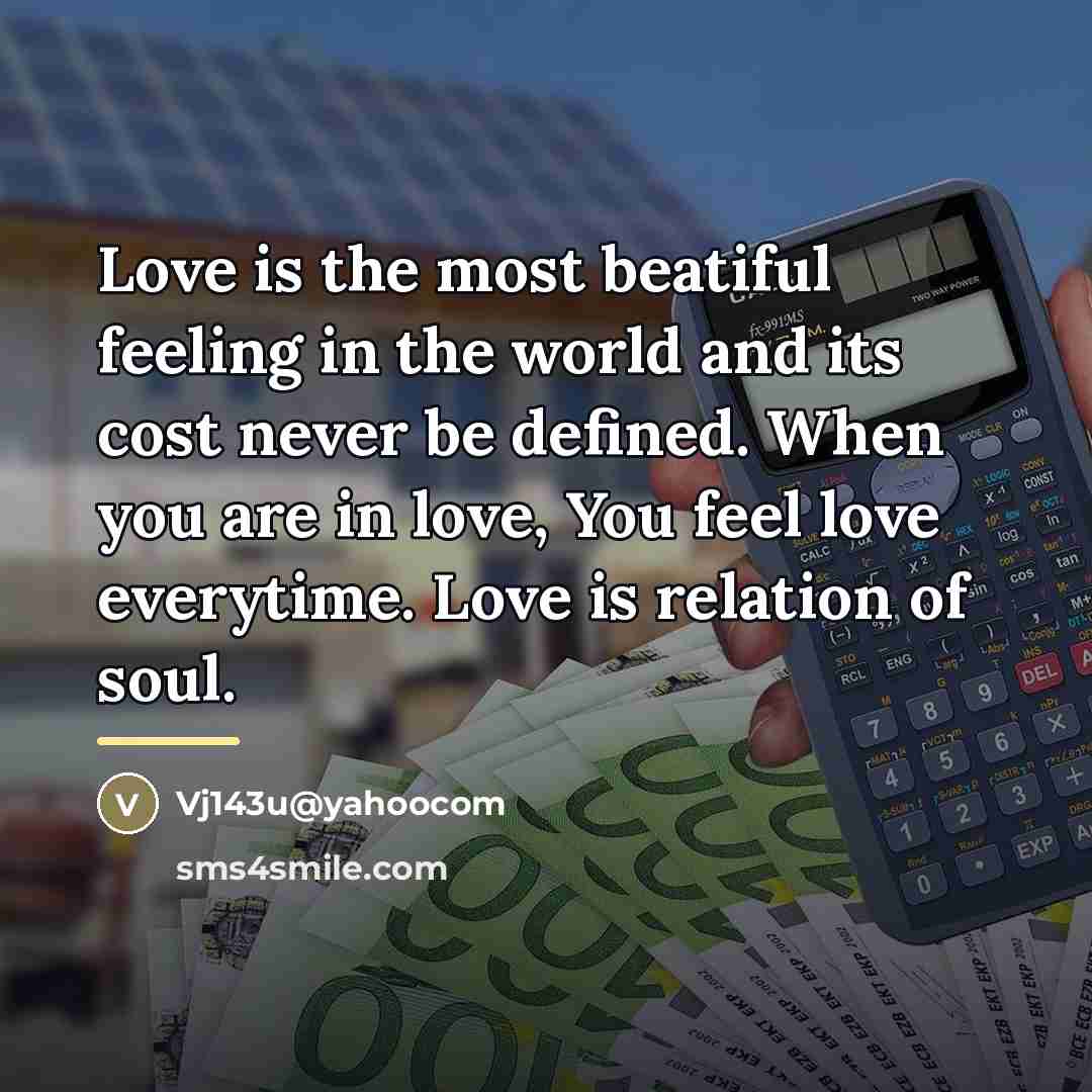 “Love is the most beatiful feeling in the world and…” quote by Vj143u@yahoocom