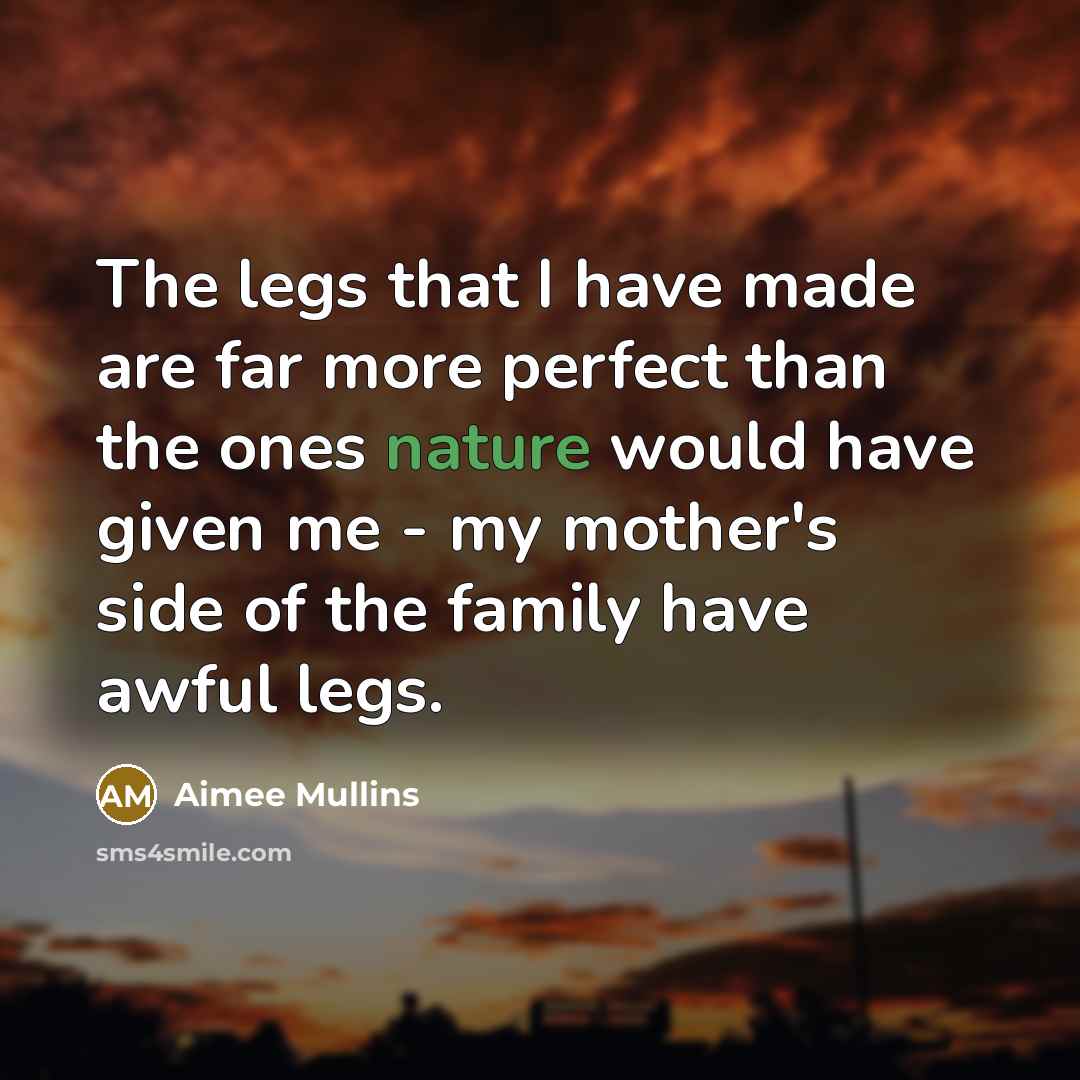 “The legs that I have made are far more perfect…” quote by Aimee Mullins