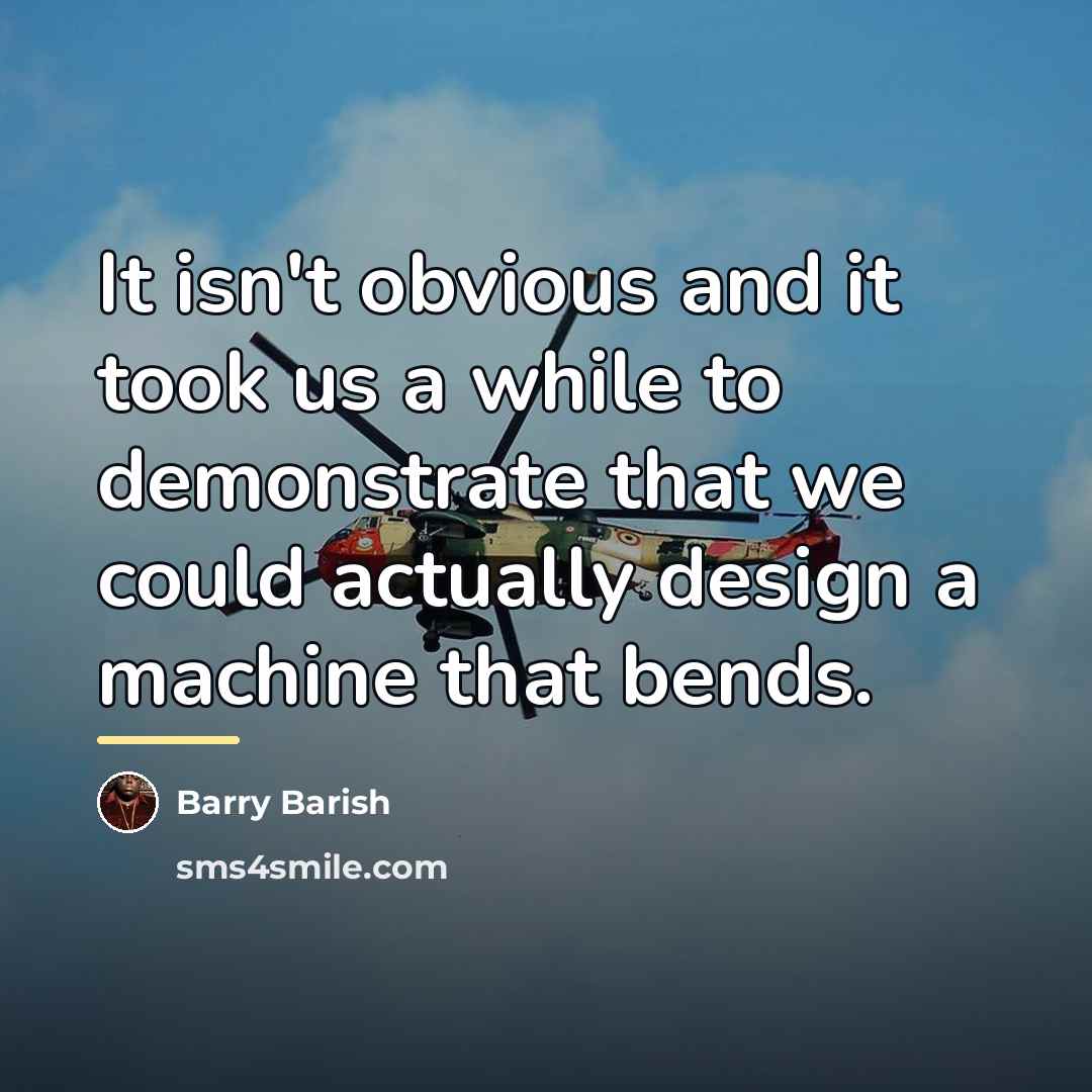 “It isn't obvious and it took us a while to…” quote by Barry Barish