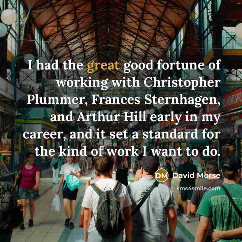 “I had the great good fortune of working with Christopher…” quote by David Morse