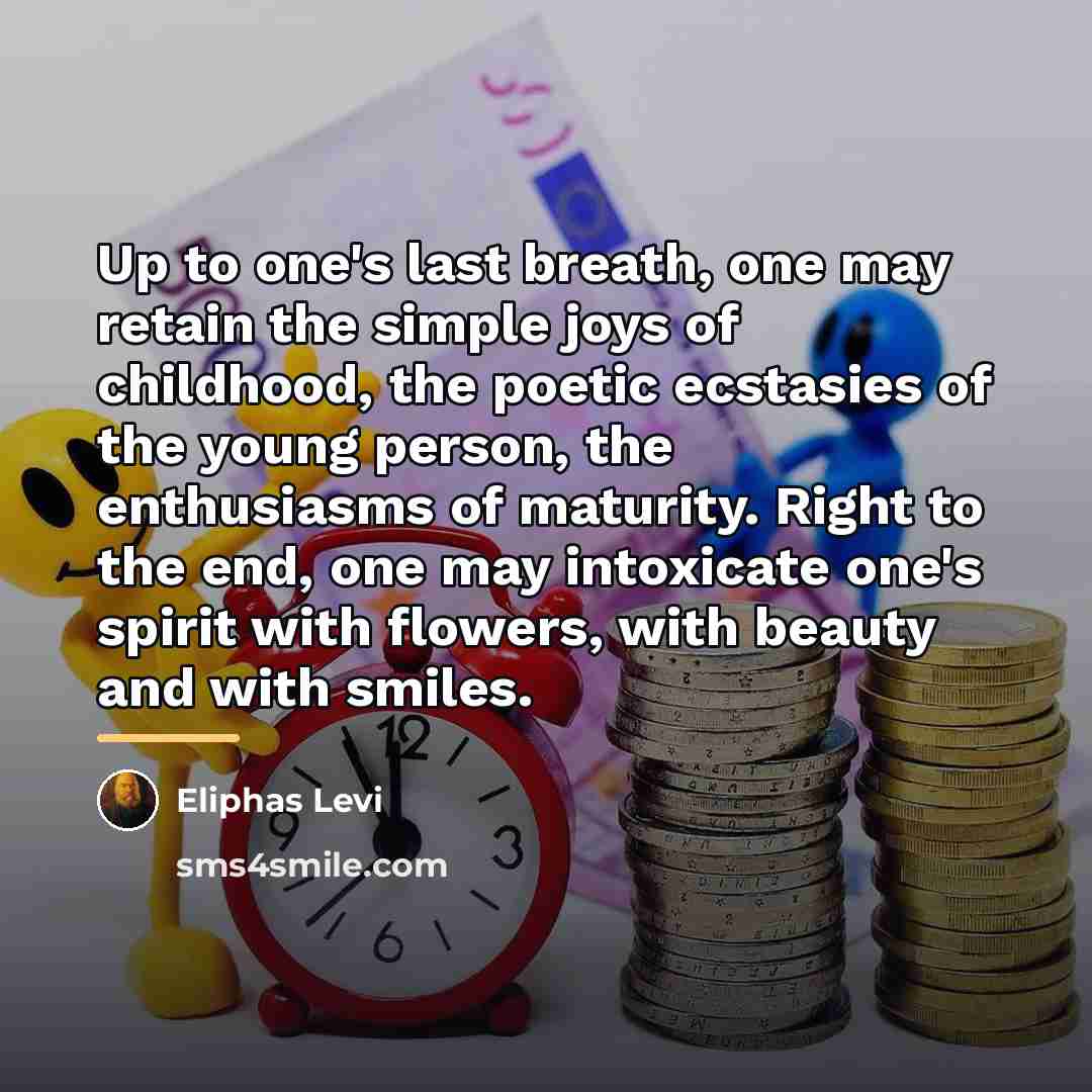 “Up to one's last breath, one may retain the simple…” quote by Eliphas Levi