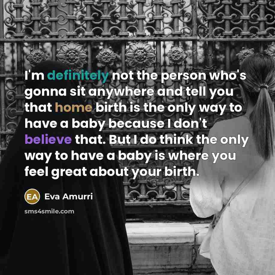 “I'm definitely not the person who's gonna sit anywhere and…” quote by Eva Amurri