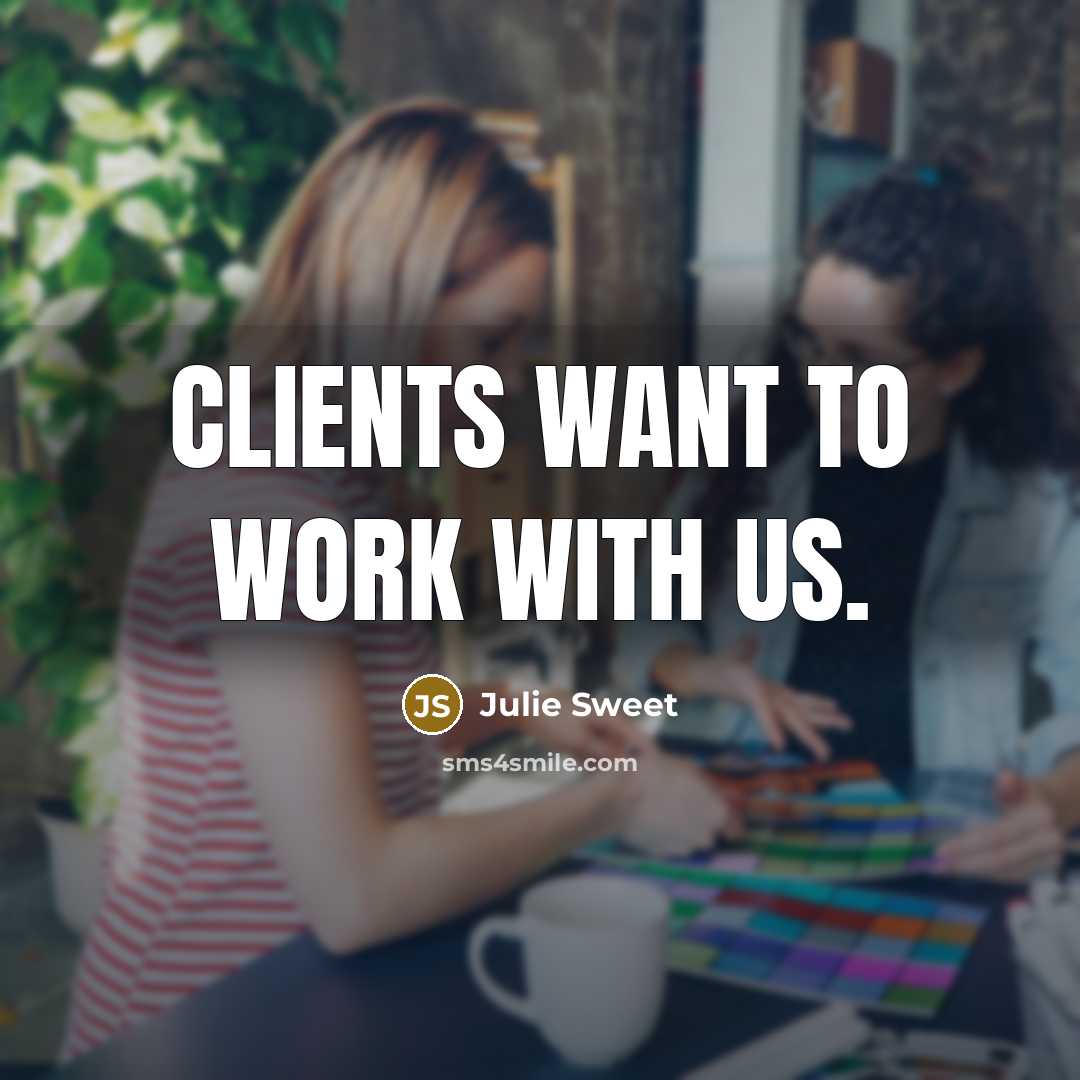 “Clients want to work with us.…” quote by Julie Sweet