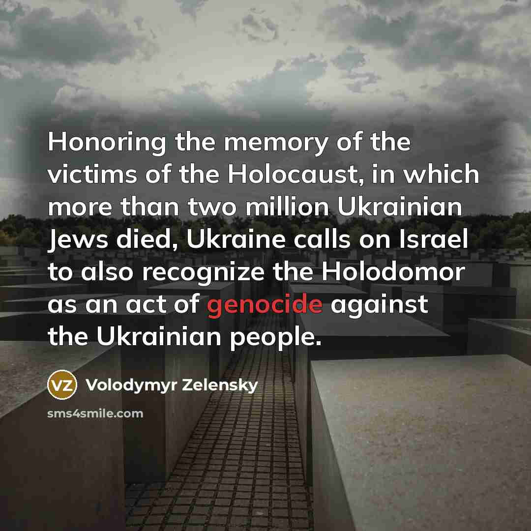 “Honoring the memory of the victims of the Holocaust, in…” quote by Volodymyr Zelensky