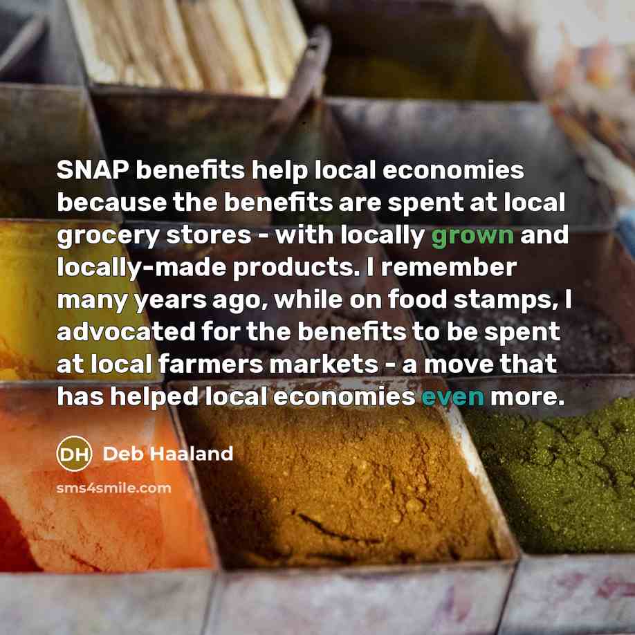 “SNAP benefits help local economies because the benefits are spent…” quote by Deb Haaland