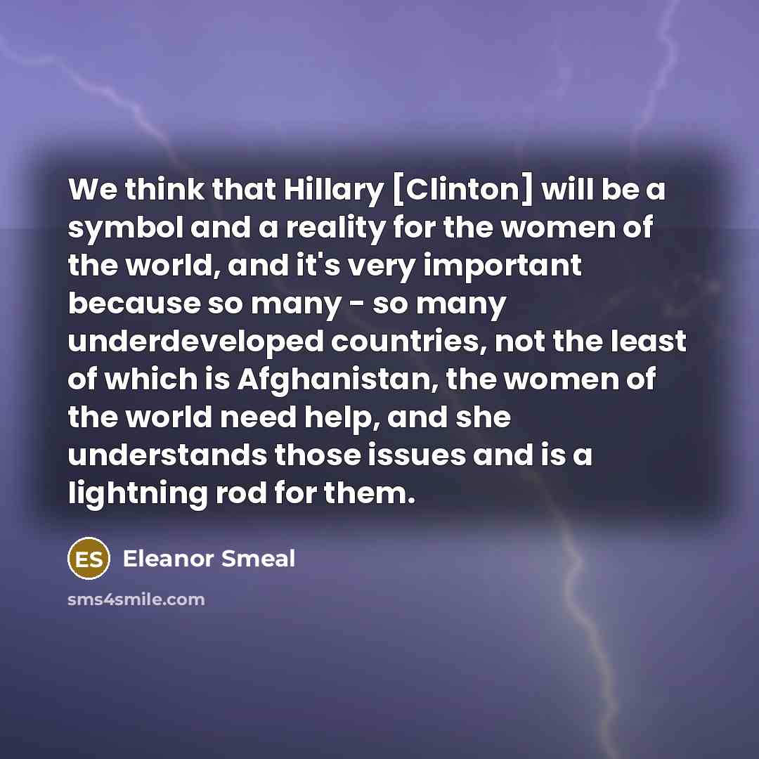 “We think that Hillary [Clinton] will be a symbol and…” quote by Eleanor Smeal