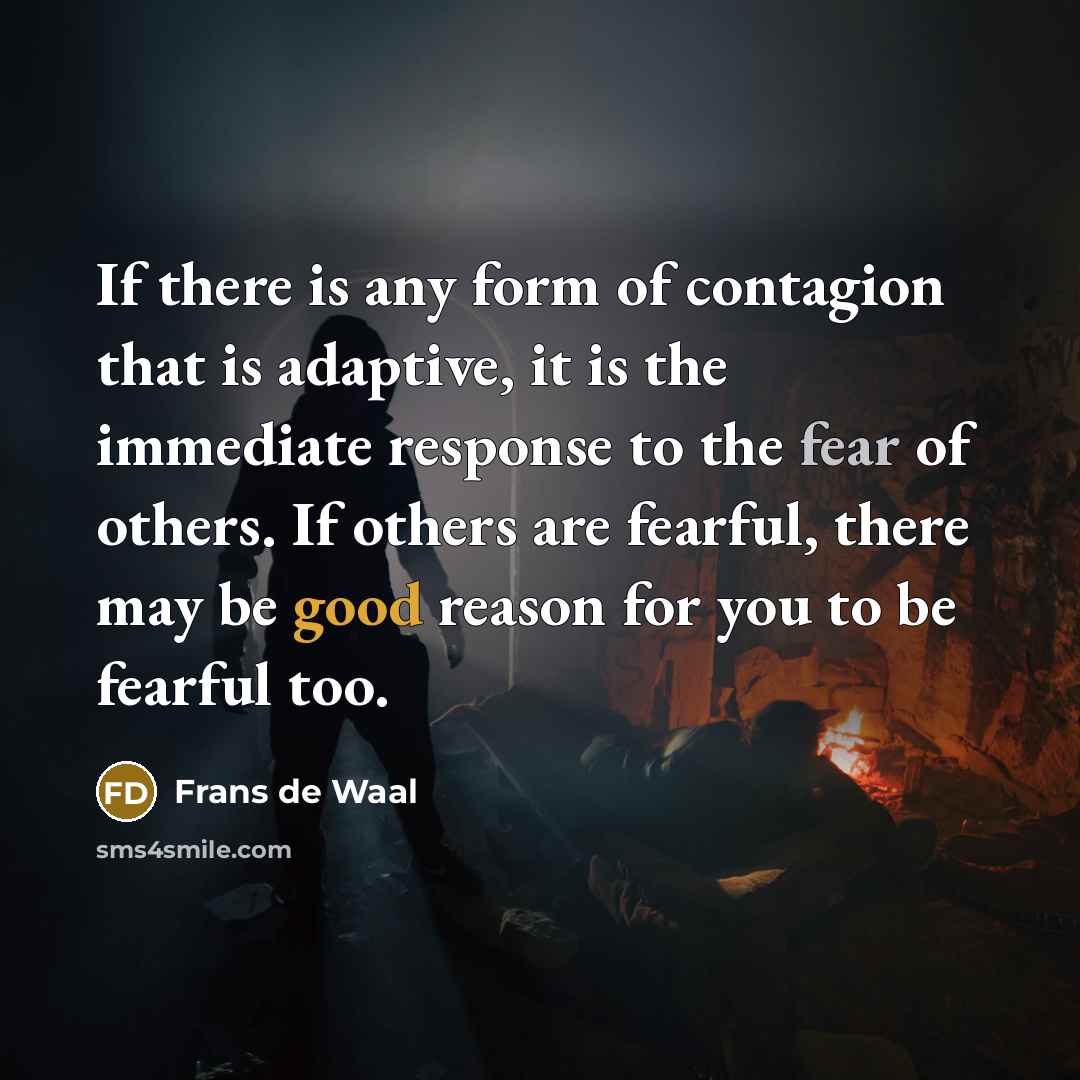 “If there is any form of contagion that is adaptive,…” quote by Frans de Waal