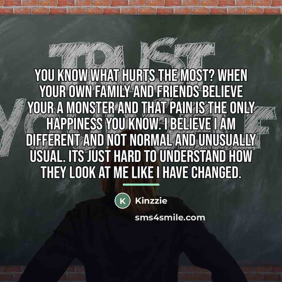 “You know what hurts the most? When your own family…” quote by Kinzzie