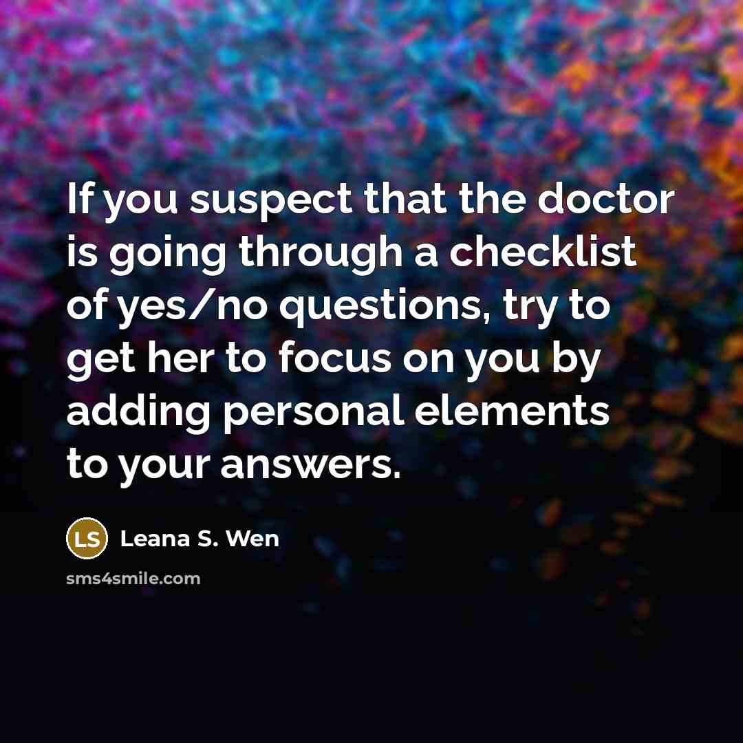 “If you suspect that the doctor is going through a…” quote by Leana S. Wen