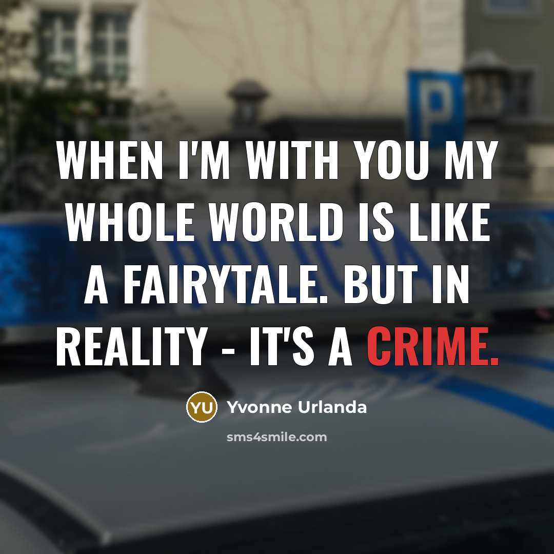 “When I'm with you my whole world is like a…” quote by Yvonne Urlanda