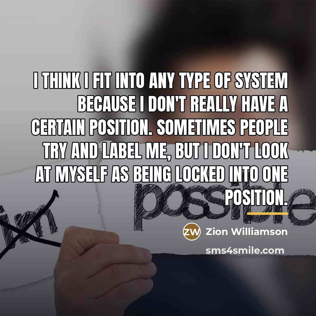 “I think I fit into any type of system because…” quote by Zion Williamson