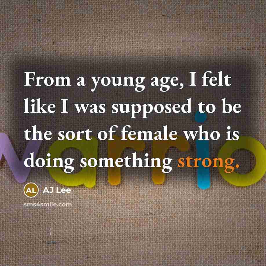 “From a young age, I felt like I was supposed…” quote by AJ Lee