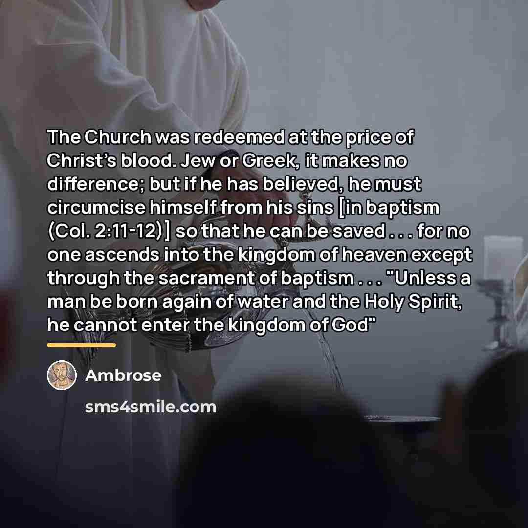 “The Church was redeemed at the price of Christ's blood.…” quote by Ambrose