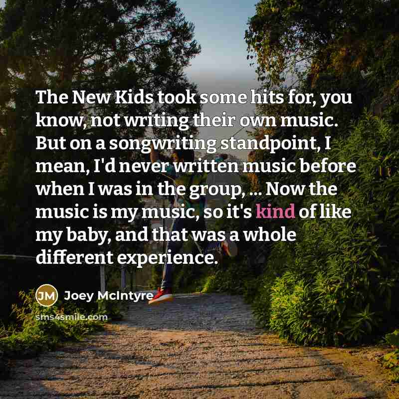 “The New Kids took some hits for, you know, not…” quote by Joey McIntyre