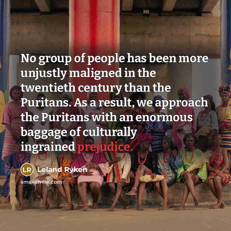 “No group of people has been more unjustly maligned in…” quote by Leland Ryken