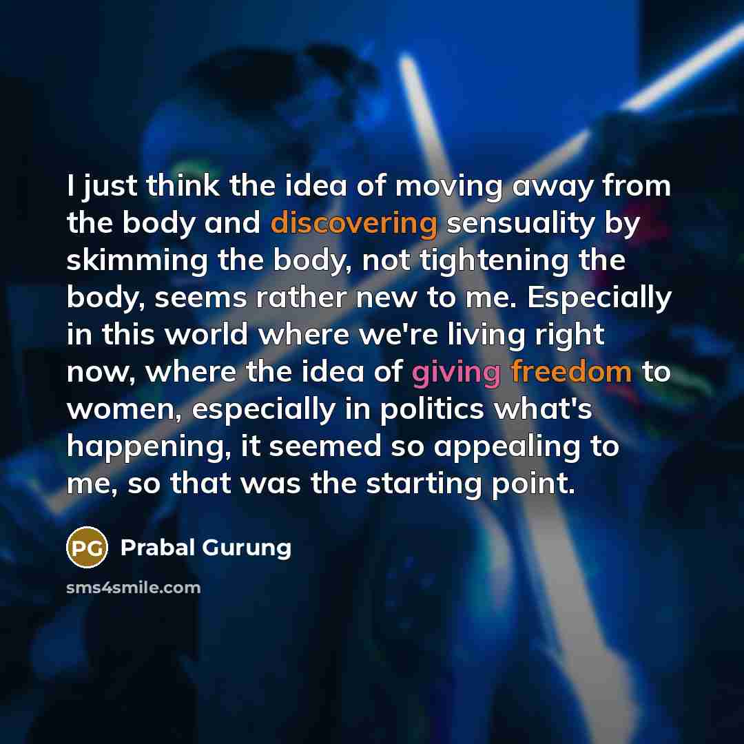 “I just think the idea of moving away from the…” quote by Prabal Gurung