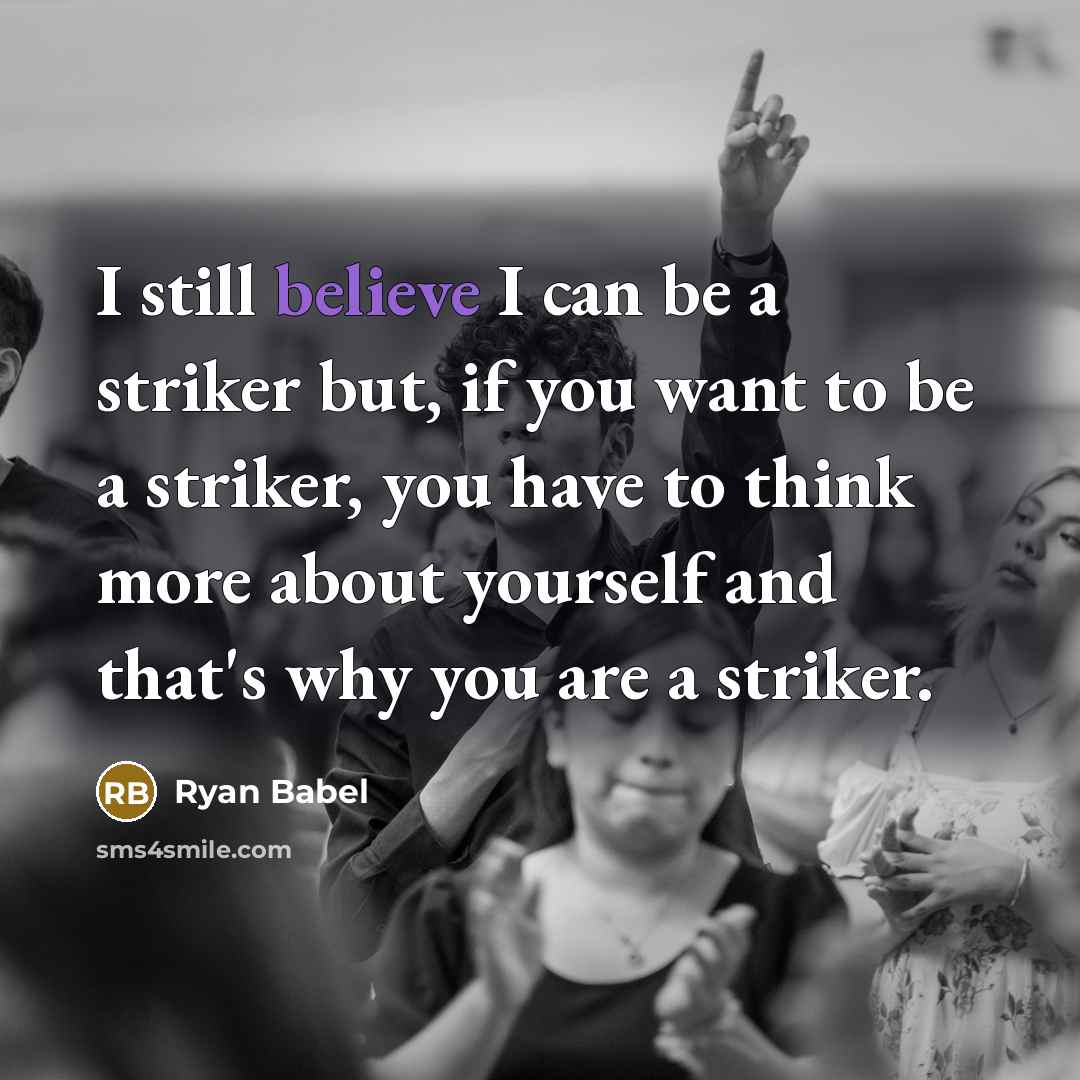 “I still believe I can be a striker but, if…” quote by Ryan Babel