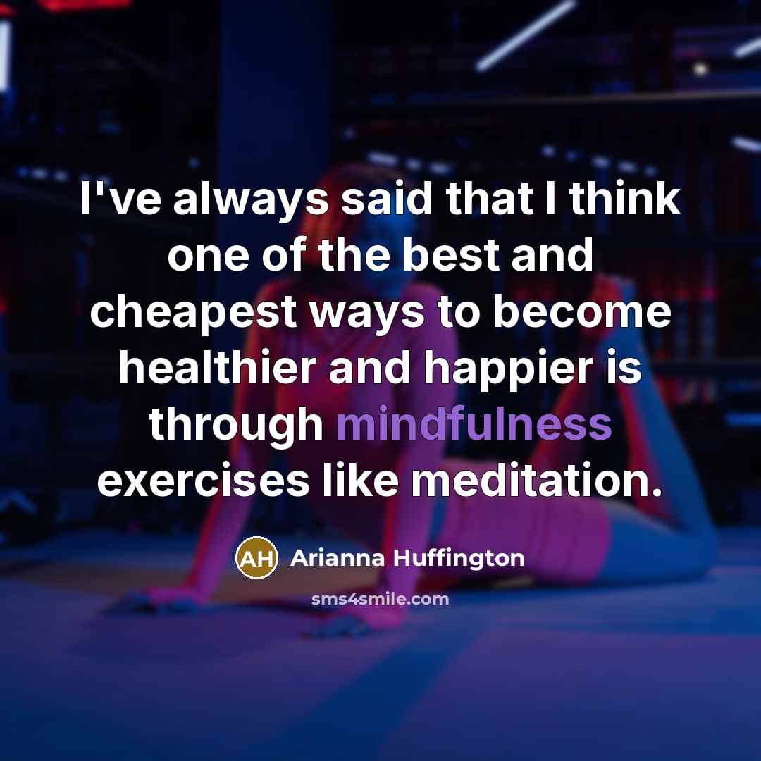 “I've always said that I think one of the best…” quote by Arianna Huffington