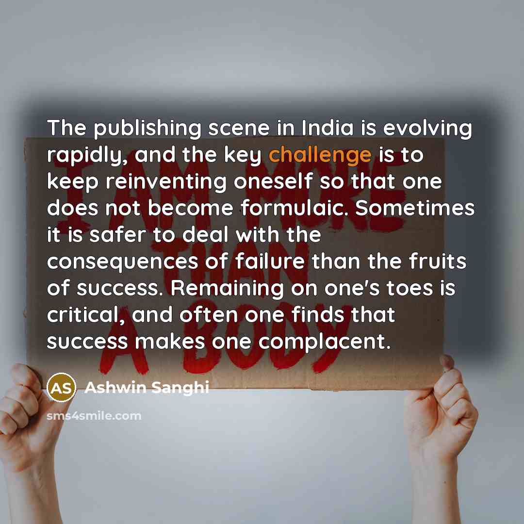 “The publishing scene in India is evolving rapidly, and the…” quote by Ashwin Sanghi