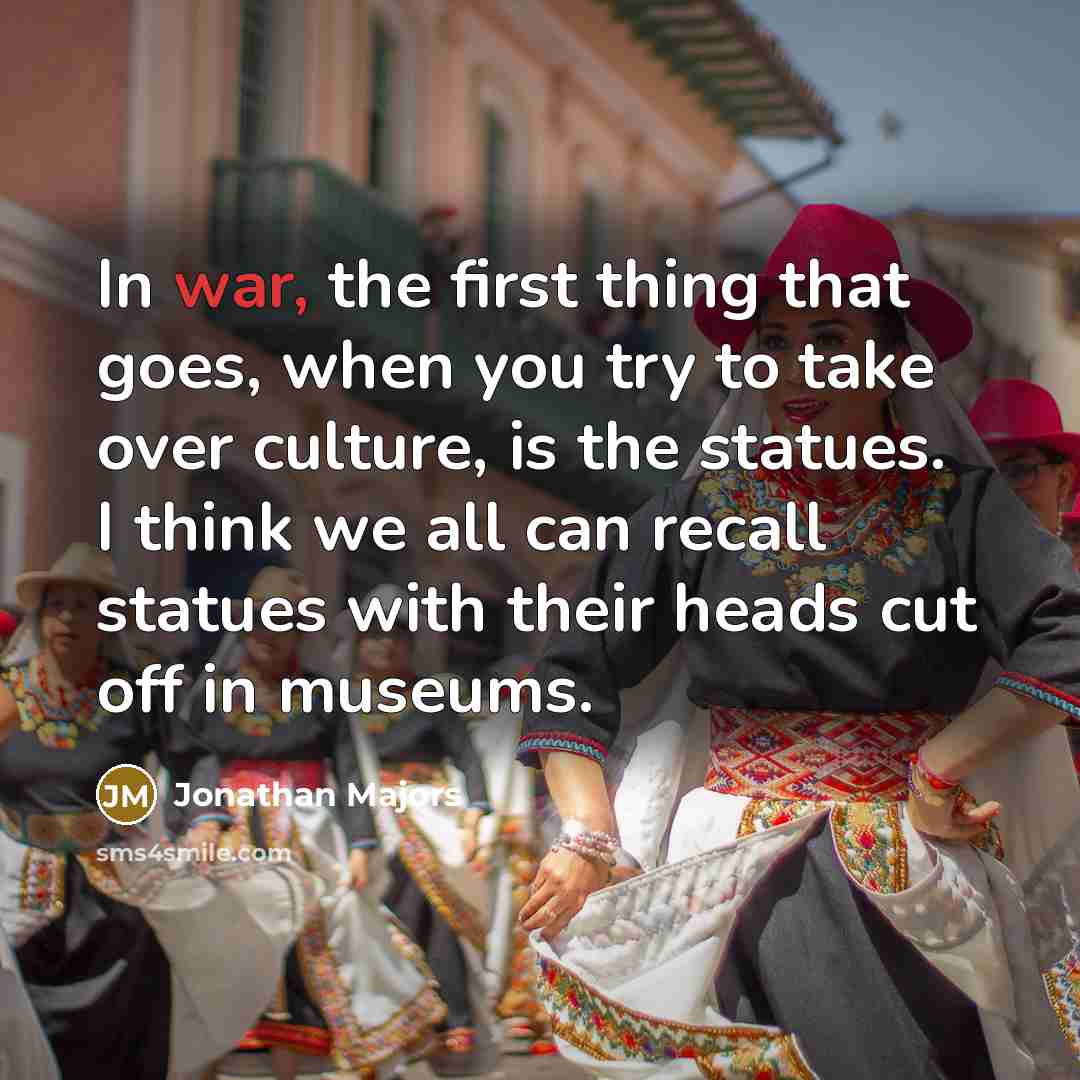 “In war, the first thing that goes, when you try…” quote by Jonathan Majors