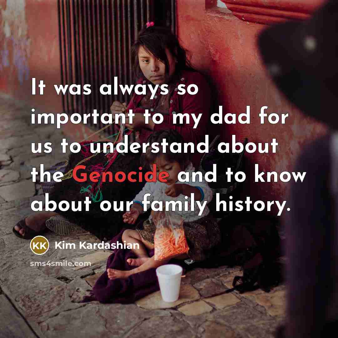 “It was always so important to my dad for us…” quote by Kim Kardashian