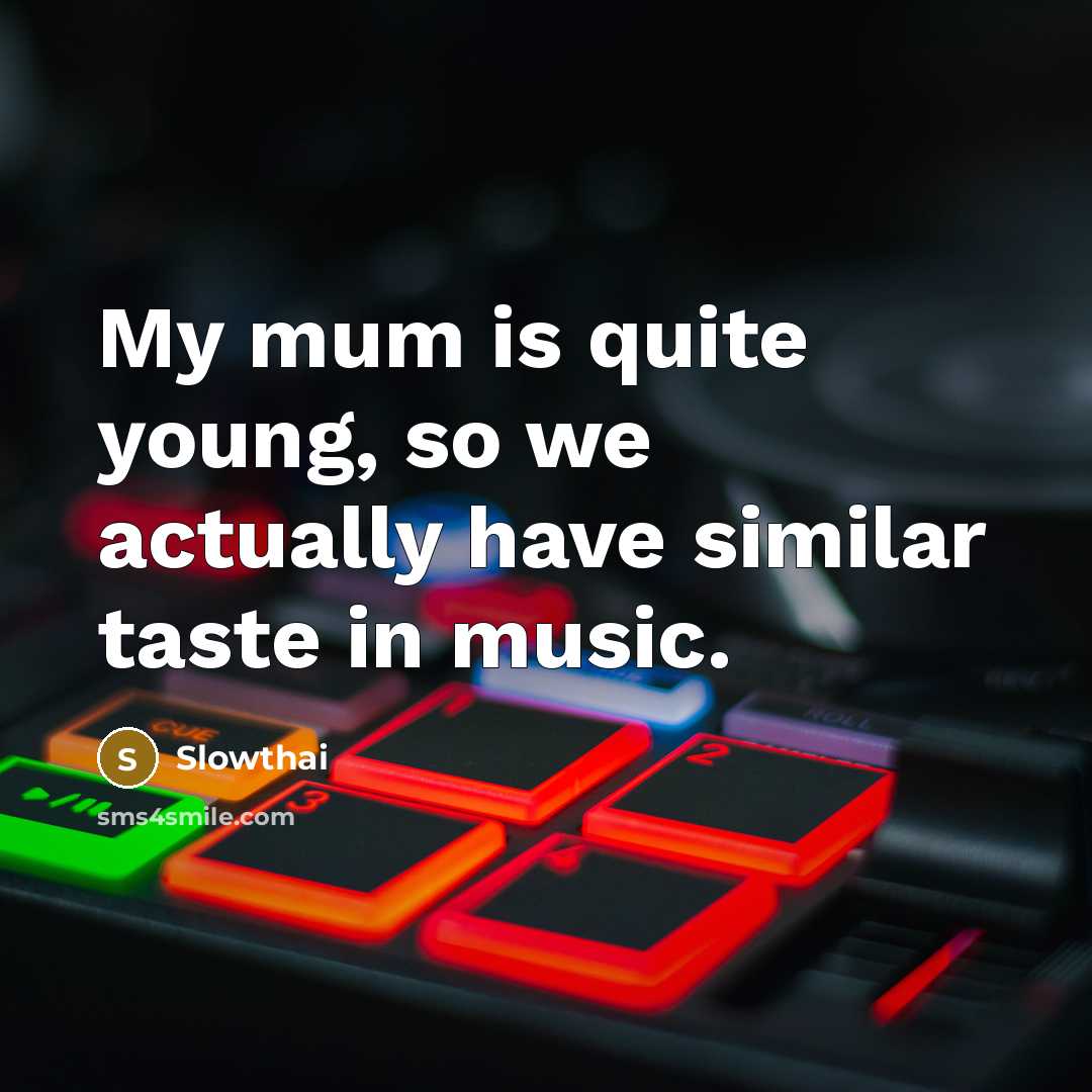 “My mum is quite young, so we actually have similar…” quote by Slowthai