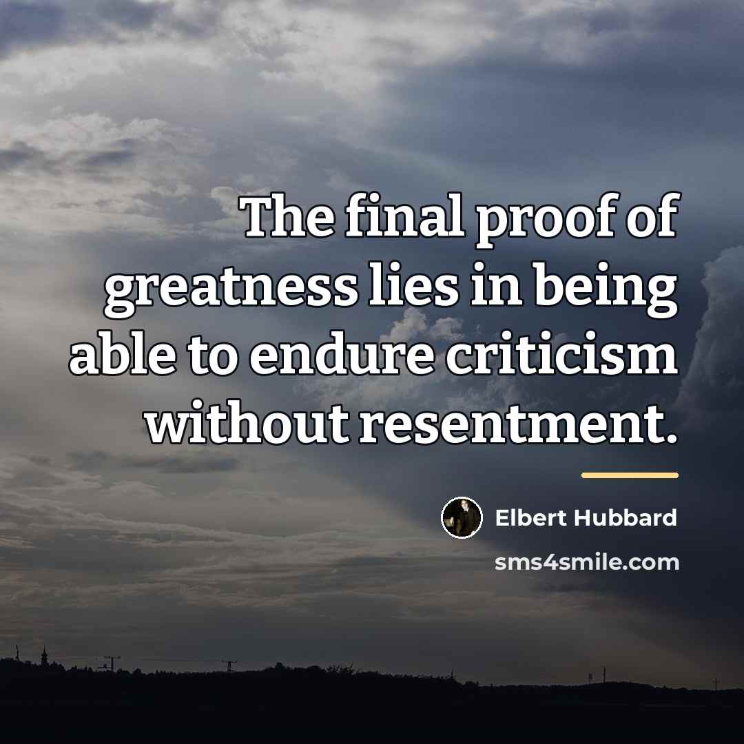 “The final proof of greatness lies in being able to…” quote by Elbert Hubbard