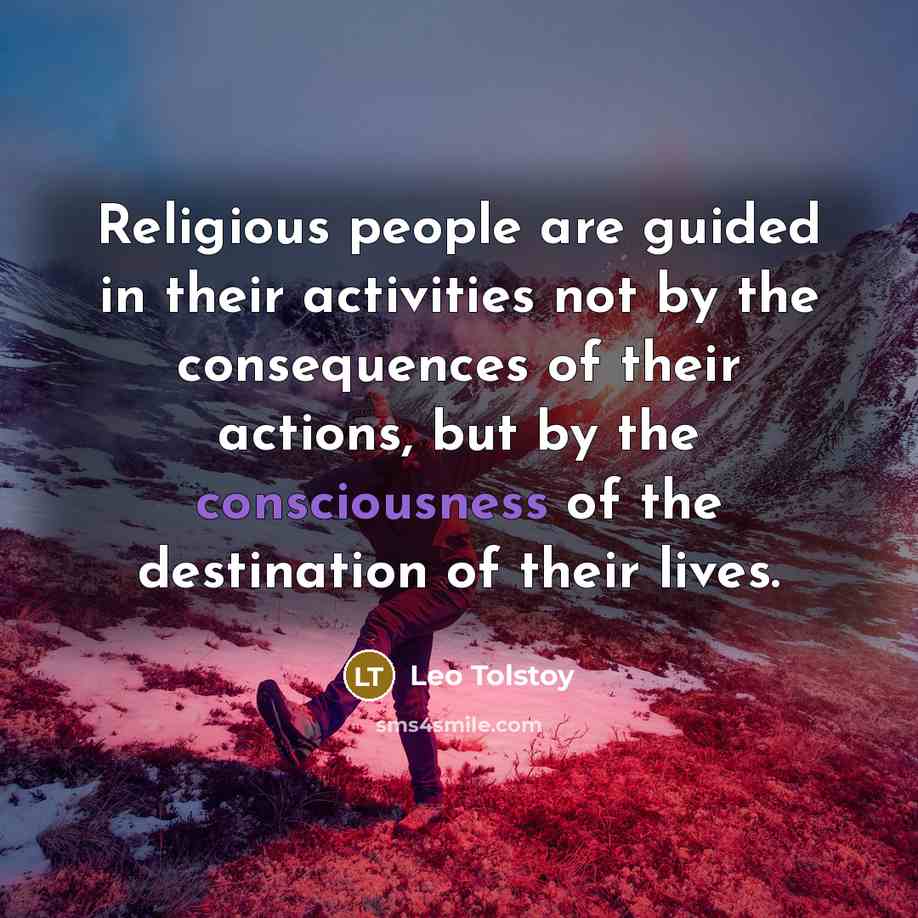 “Religious people are guided in their activities not by the…” quote by Leo Tolstoy