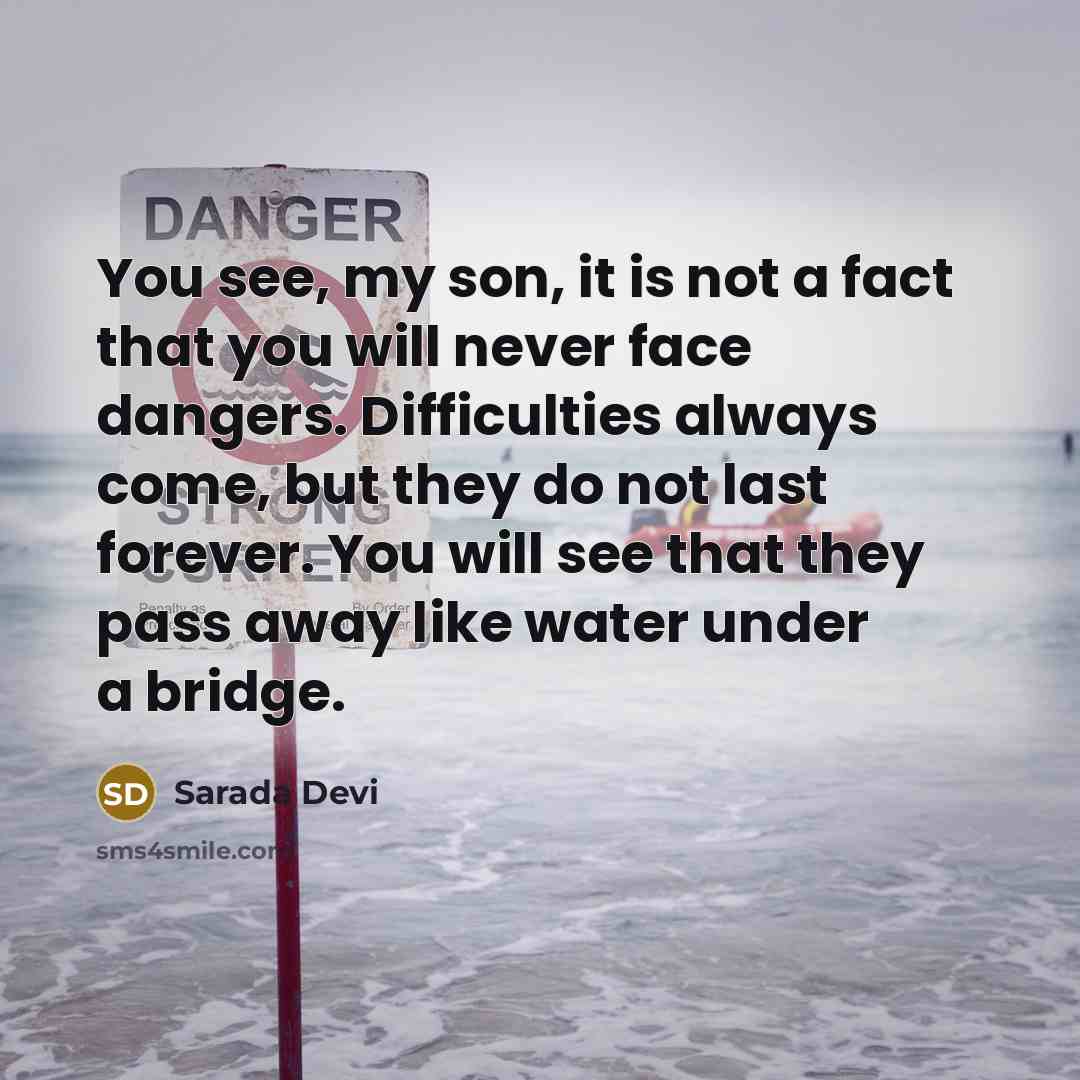 “You see, my son, it is not a fact that…” quote by Sarada Devi