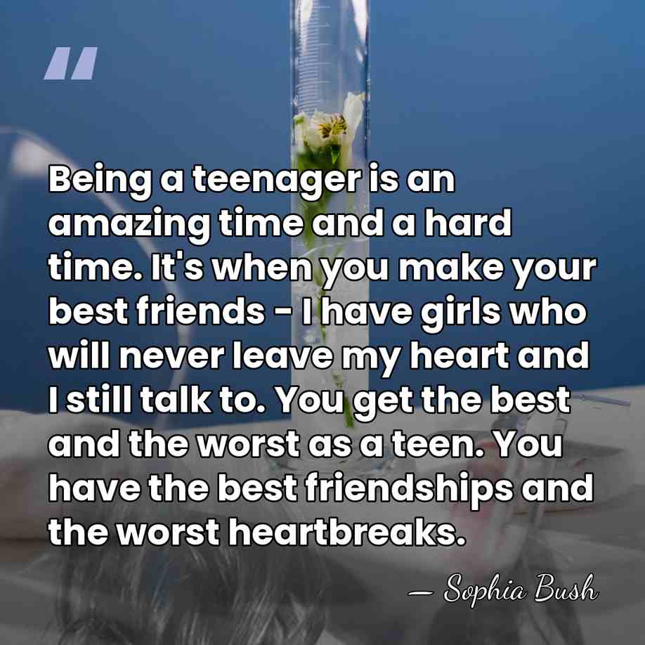 Being a teenager is an amazing time and a hard time. It's&hellip; - Sophia Bush