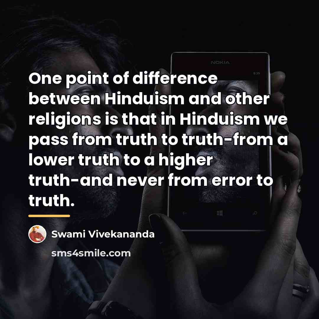 “One point of difference between Hinduism and other religions is…” quote by Swami Vivekananda