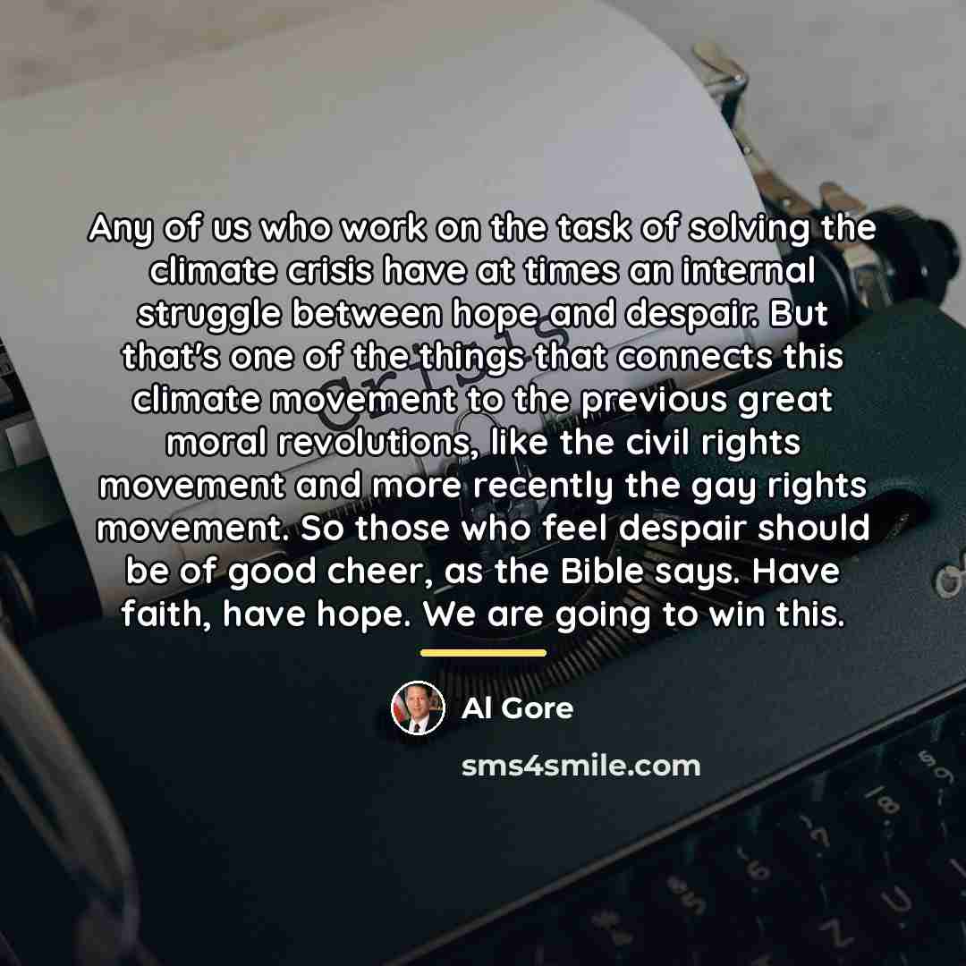 “Any of us who work on the task of solving…” quote by Al Gore