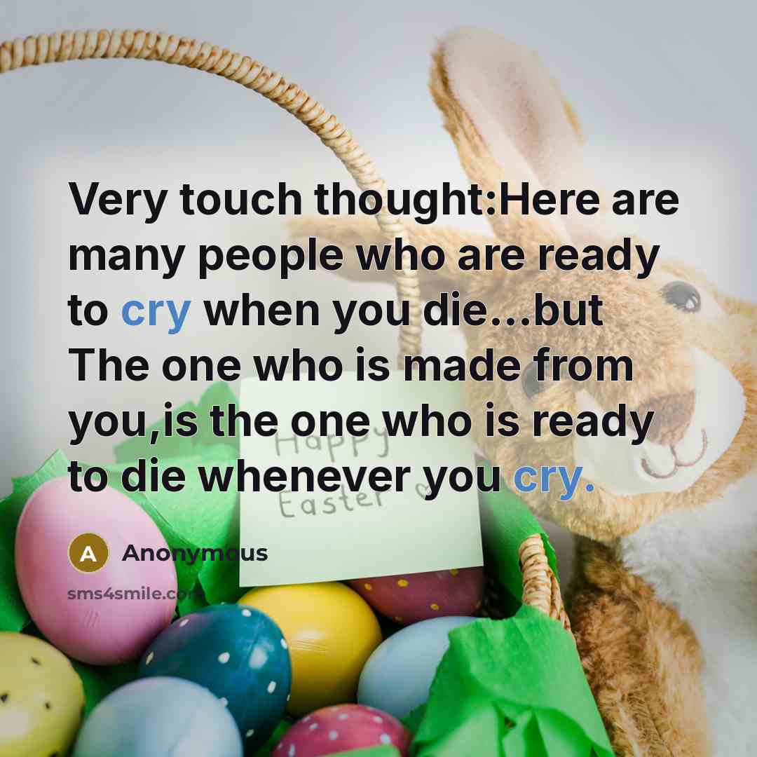 “Very touch thought:Here are many people who are ready to…” quote by Anonymous
