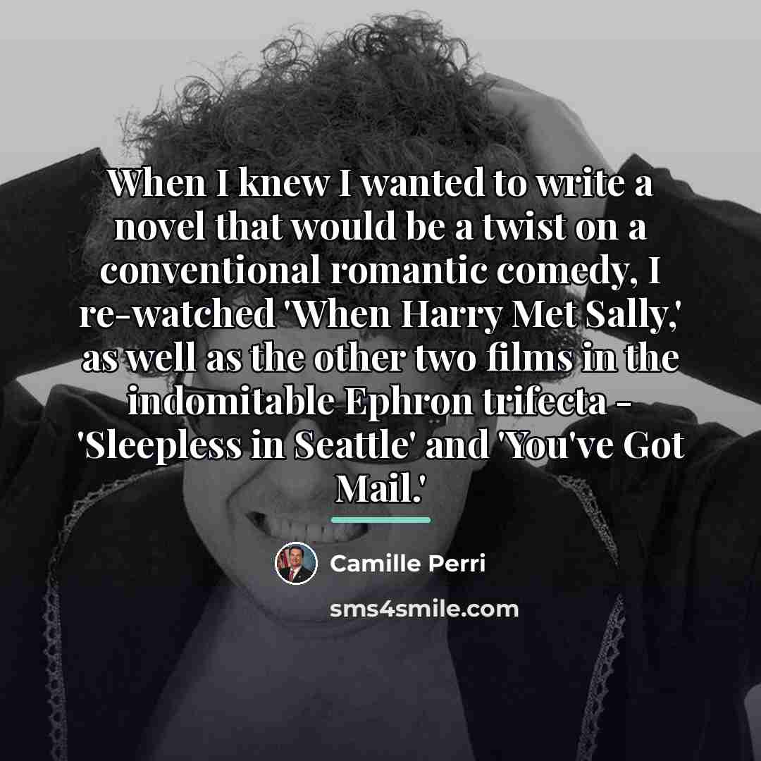 “When I knew I wanted to write a novel that…” quote by Camille Perri
