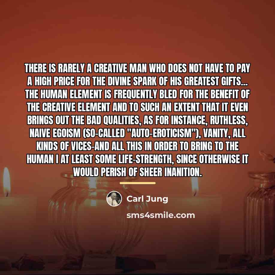 “There is rarely a creative man who does not have…” quote by Carl Jung