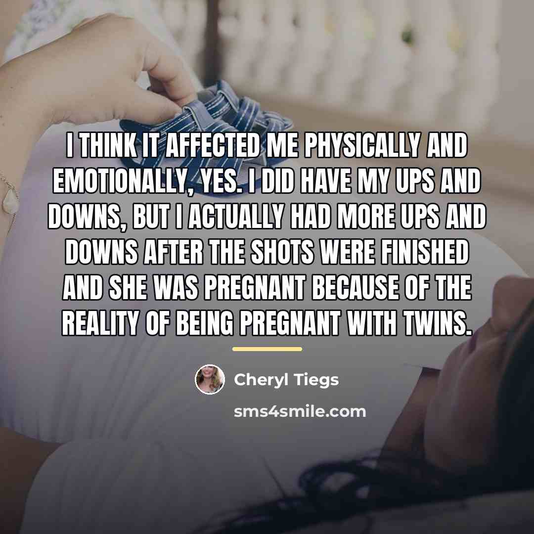 “I think it affected me physically and emotionally, yes. I…” quote by Cheryl Tiegs
