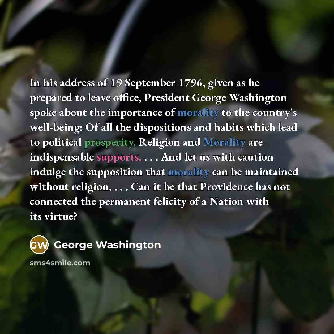 “In his address of 19 September 1796, given as he…” quote by George Washington
