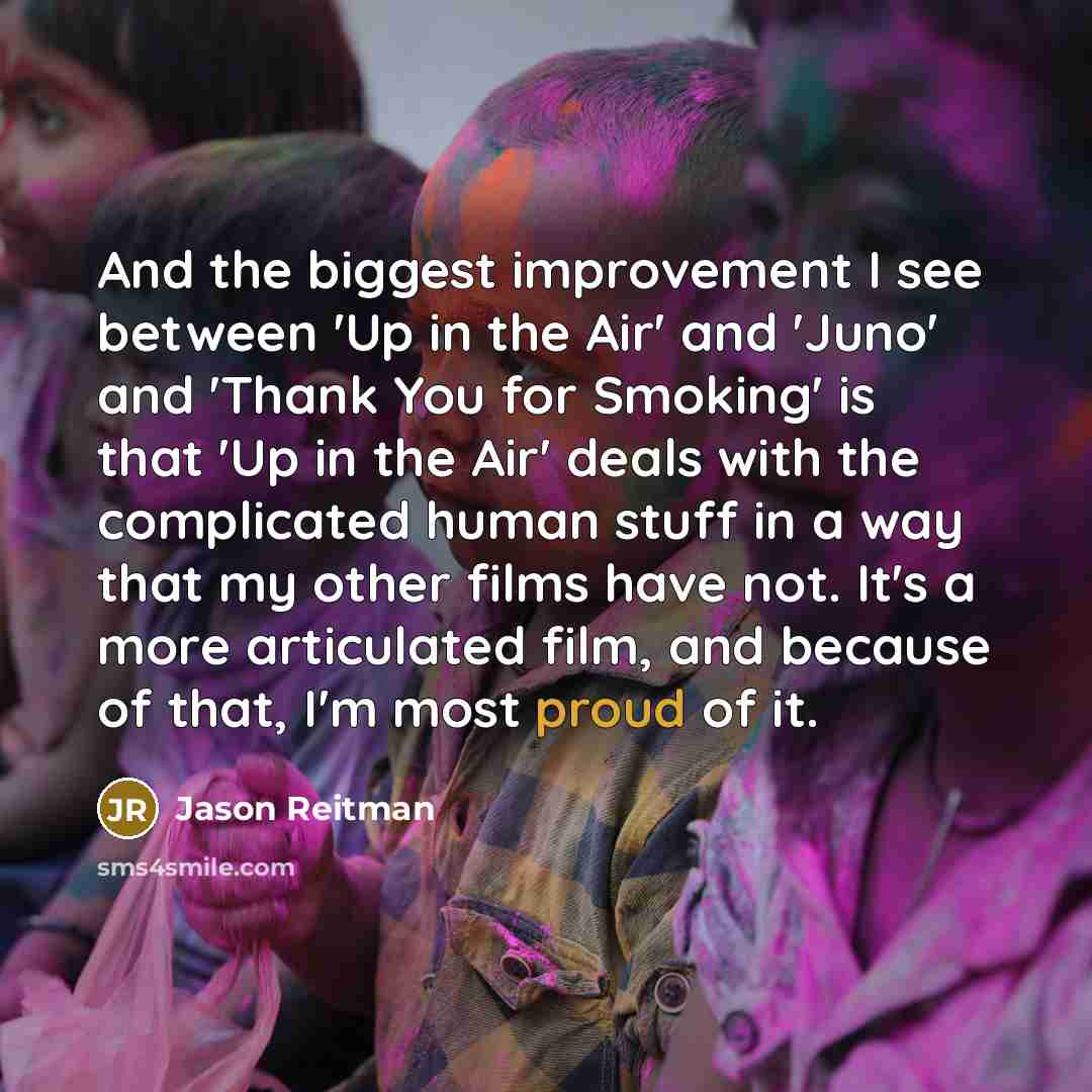 “And the biggest improvement I see between 'Up in the…” quote by Jason Reitman