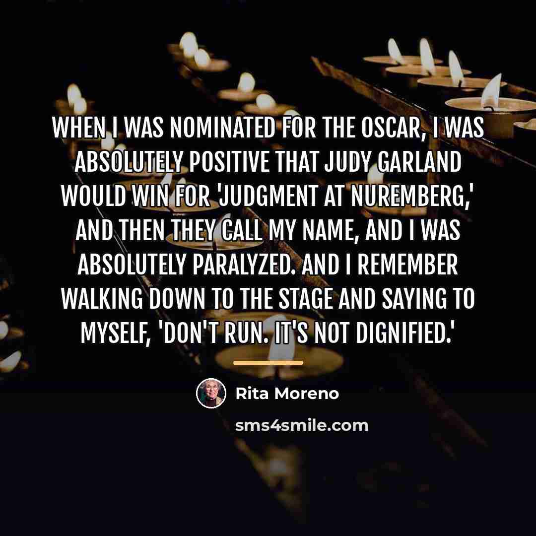 “When I was nominated for the Oscar, I was absolutely…” quote by Rita Moreno