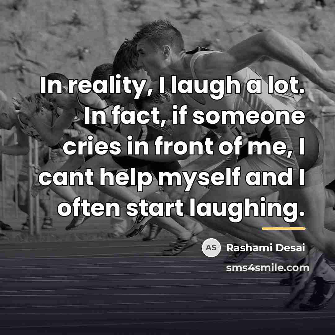 “In reality, I laugh a lot. In fact, if someone…” quote by Rashami Desai