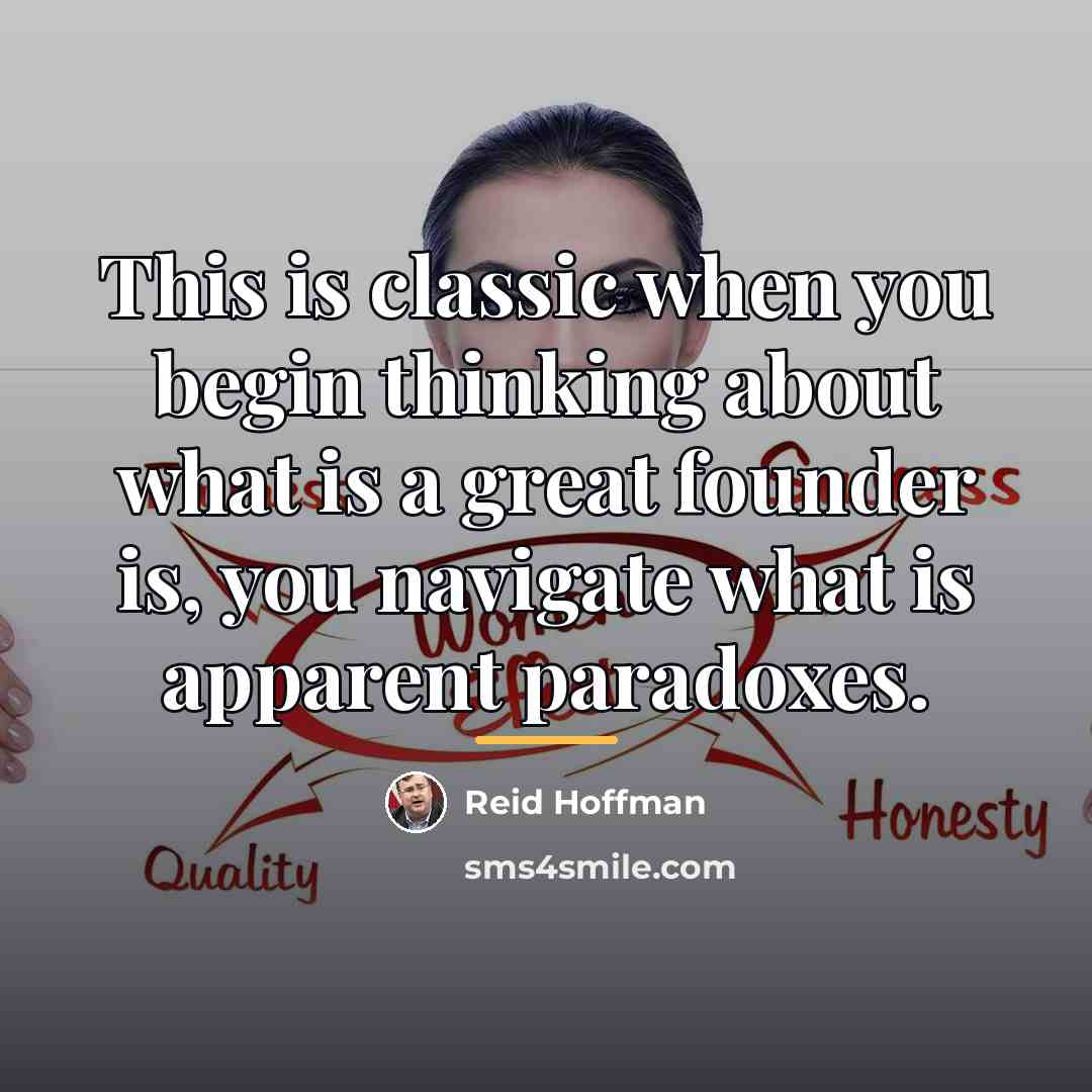 “This is classic when you begin thinking about what is…” quote by Reid Hoffman