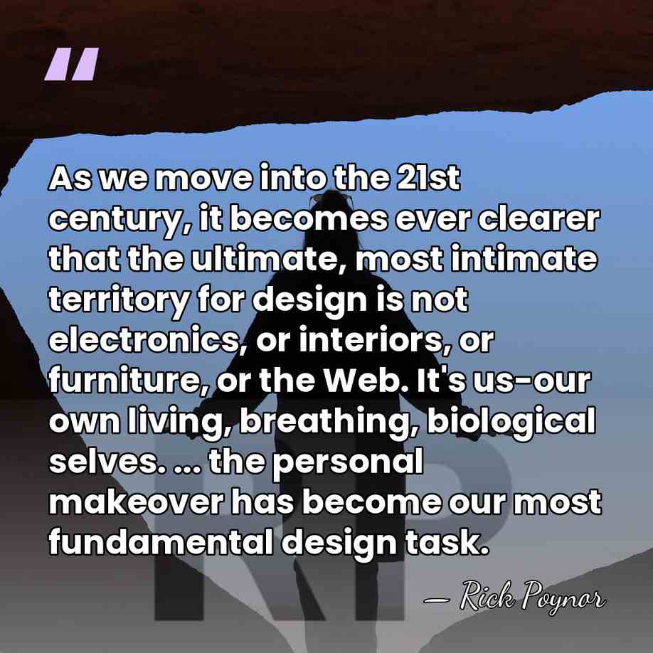 As we move into the 21st century, it becomes ever clearer that&hellip; - Rick Poynor